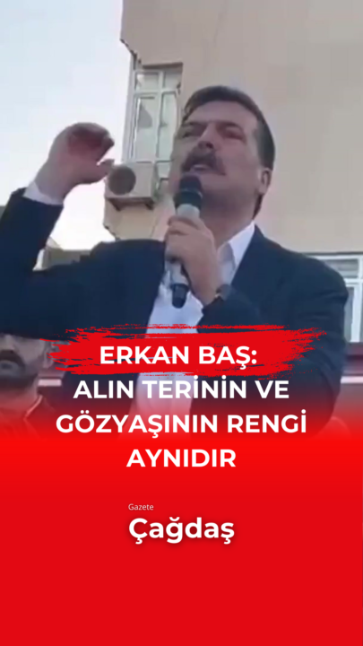 Türkiye İşçi Partisi (TİP) Genel Başkanı Erkan Baş, Samandağ'da düzenlenen